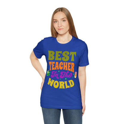 Best Teacher in The World Unisex Jersey Short Sleeve Tee