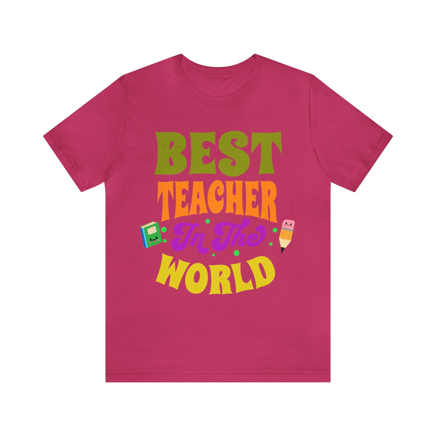 Best Teacher in The World Unisex Jersey Short Sleeve Tee