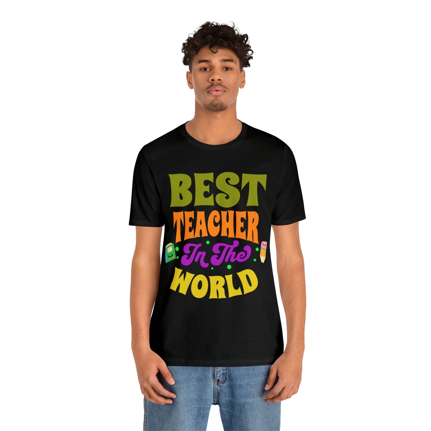 Best Teacher in The World Unisex Jersey Short Sleeve Tee