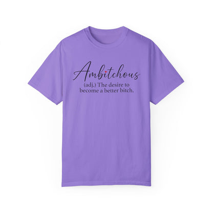 Sarcastic Ambitchious  T-Shirt