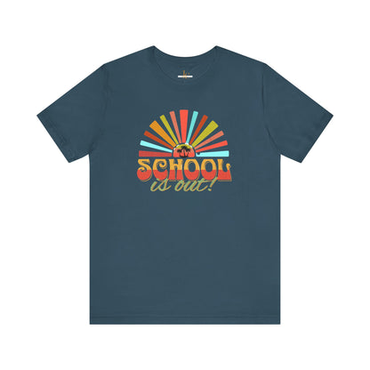 School Is Out For Summer T-Shirt.