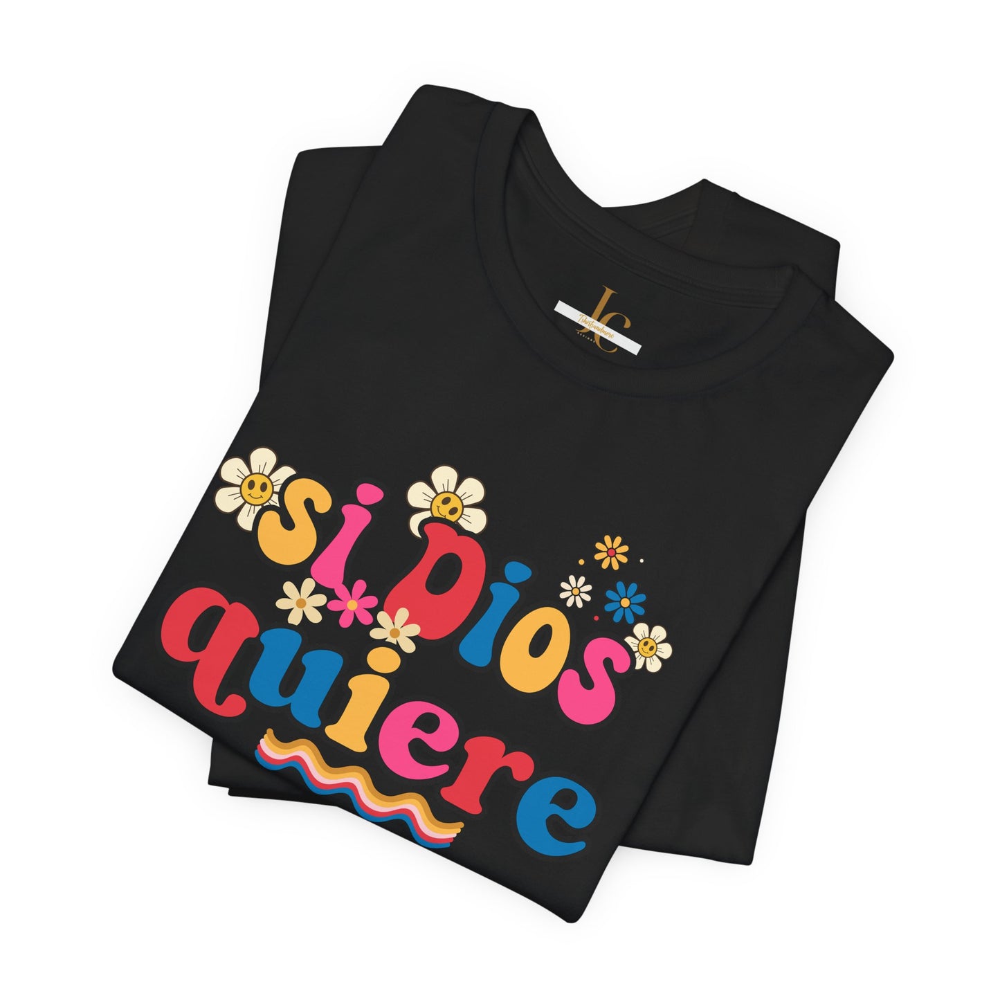 Spanish Faith T-Shirt- Si Dios Quiere