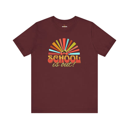 School Is Out For Summer T-Shirt.