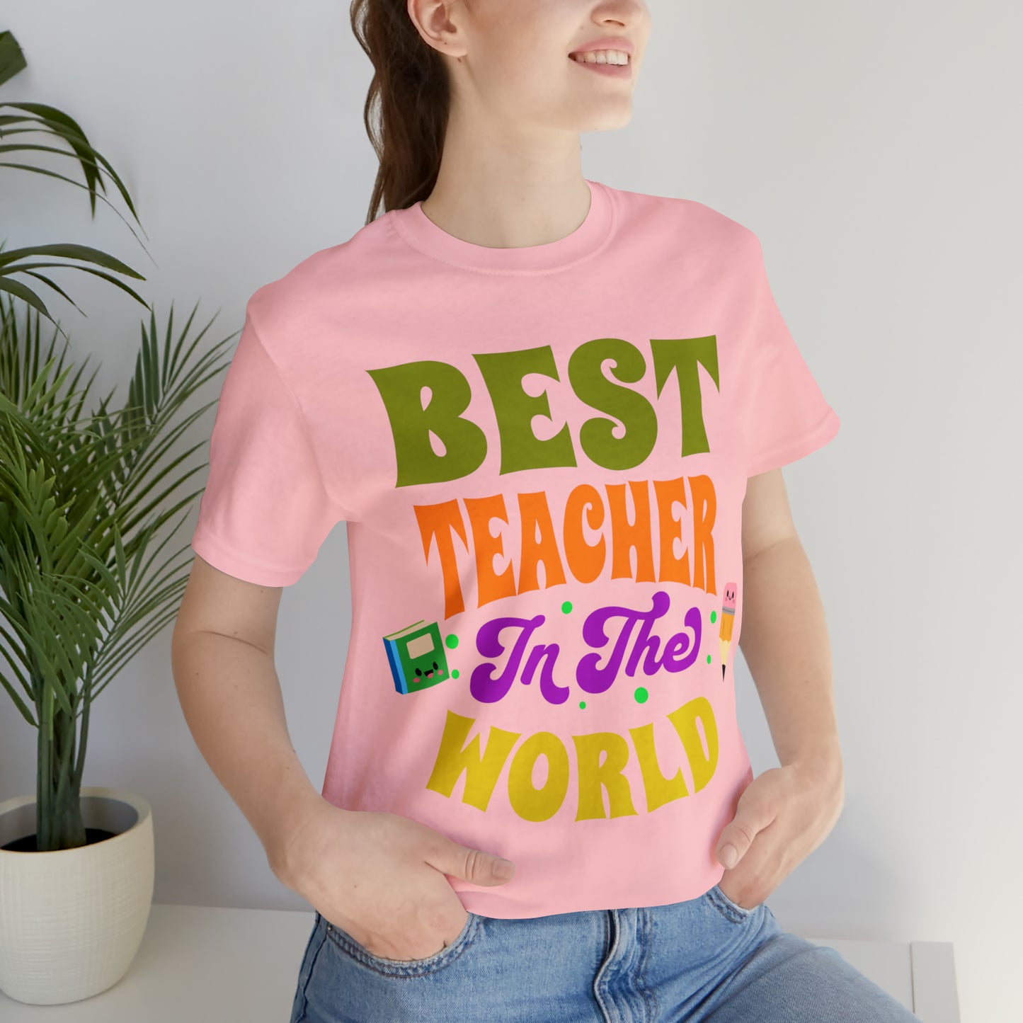 Best Teacher in The World Unisex Jersey Short Sleeve Tee