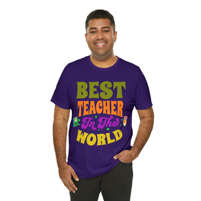 Best Teacher in The World Unisex Jersey Short Sleeve Tee