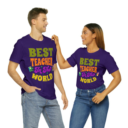 Best Teacher in The World Unisex Jersey Short Sleeve Tee