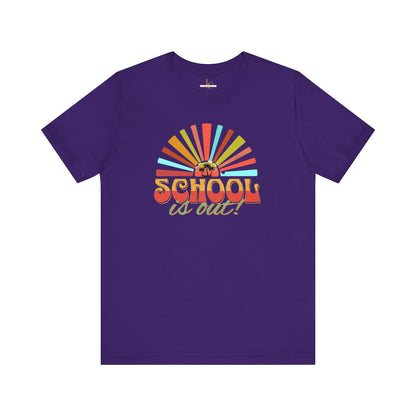 School Is Out For Summer T-Shirt.