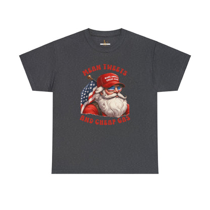 Funny Trump Mean Tweets And Cheap Gas Shirt