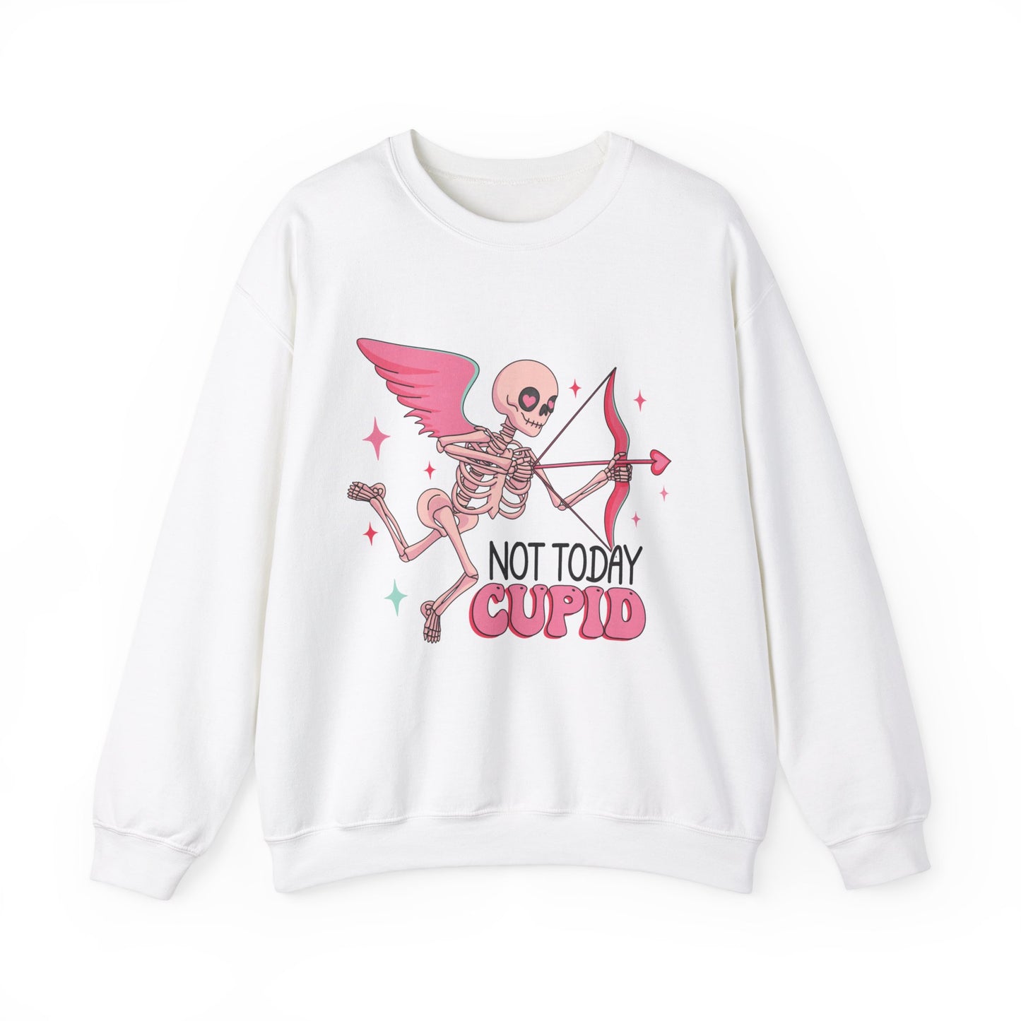 Not Today, Cupid Valentines Hater Club Sweatshirt